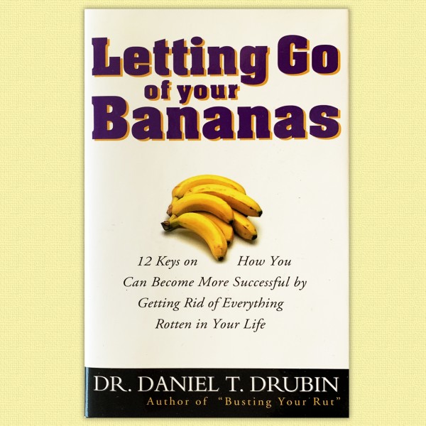 Book - Letting Go of your Bananas (Hardcover - NEW)